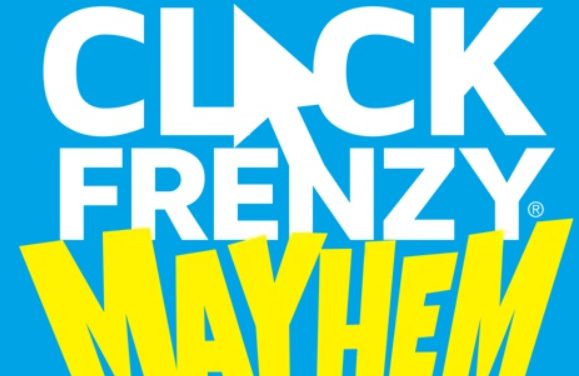 Mayhem Returns: Click Frenzy Event on May 16th