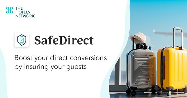 Boost Direct Bookings with SafeDirect: The Hotels Network’s Travel Assistance Insurance