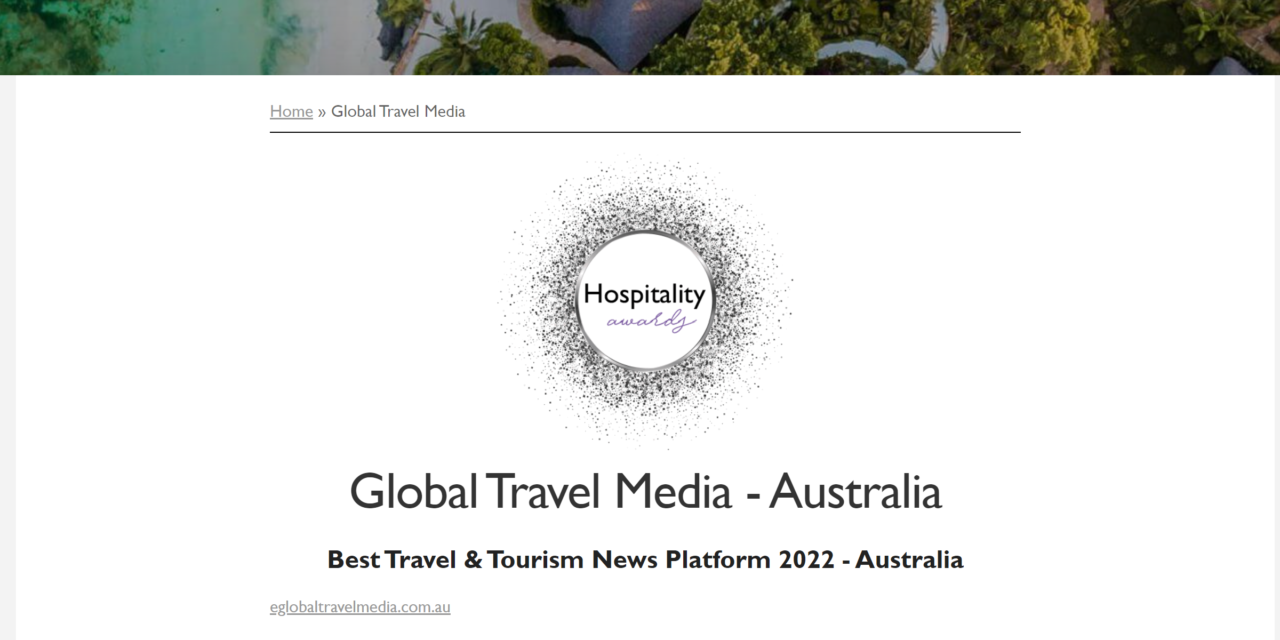 Best Travel & Tourism News Platform 2022 Goes to Global Travel Media